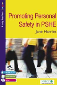 Book Cover for Promoting Personal Safety in PSHE by Jane Harries, National Society for the Prevention of Cruelty to Children