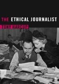Book Cover for The Ethical Journalist by Tony Harcup