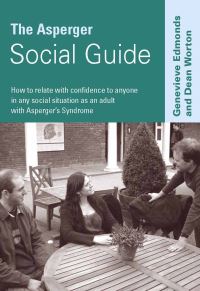Book Cover for The Asperger Social Guide by Genevieve Edmonds, Dean Worton