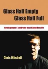 Book Cover for Glass Half Empty, Glass Half Full by Chris Mitchell