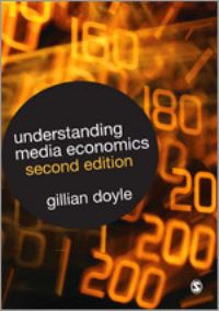 Book Cover for Understanding Media Economics by Gillian Doyle