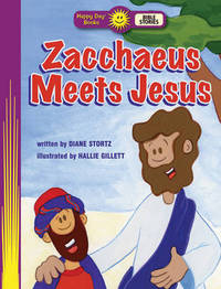 Book Cover for ZACCHAEUS MEETS JESUS by Abby Johnson