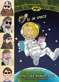 Book Cover for Si in Space by John Luke Robertson, Travis Thrasher