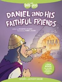 Book Cover for Daniel and His Faithful Friends Story + Activity Book by Jennifer Holder