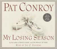 Book Cover for My Losing Season by Pat Conroy