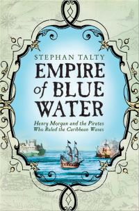 Book Cover for Empire of Blue Water by Stephan Talty