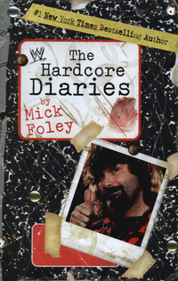 Book Cover for The Hardcore Diaries by Mick Foley