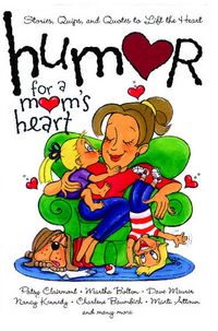 Book Cover for Humor for a Mom's Heart by Various