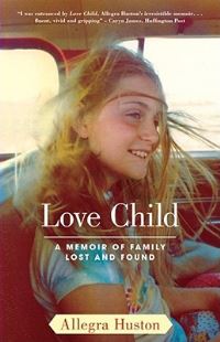 Book Cover for Love Child by Allegra Huston