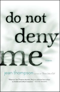 Book Cover for Do Not Deny Me by Jean Thompson