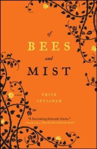 Book Cover for Of Bees and Mist by Erick Setiawan