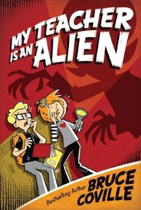 Book Cover for My Teacher Is an Alien by Bruce Coville