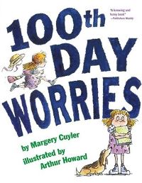 Book Cover for 100th Day Worries by Margery Cuyler
