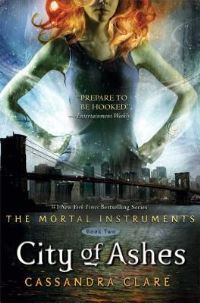 Book Cover for City of Ashes by Cassandra Clare, Margaret K McElderry Books Firm, Inc Simon and Schuster