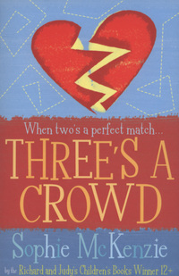 Book Cover for Three's a Crowd by Sophie McKenzie