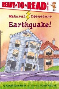 Book Cover for Earthquake! by Marion Dane Bauer, John Wallace