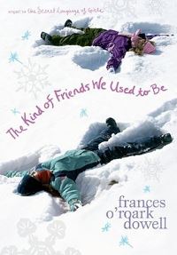 Book Cover for The Kind of Friends We Used to Be by Frances ORoark Dowell