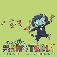 Book Cover for Mostly Monsterly by Tammi Sauer, Scott Magoon