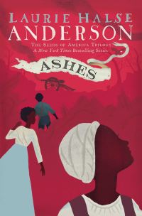 Book Cover for Ashes by Laurie Halse Anderson