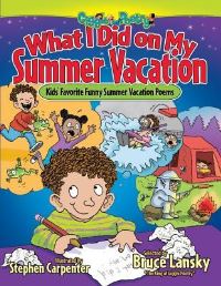 Book Cover for What I Did on My Summer Vacation by Stephen Carpenter