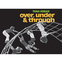Book Cover for Over, Under and Through by Tana Hoban
