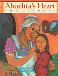 Book Cover for Abuelita's Heart by Amy Cordova