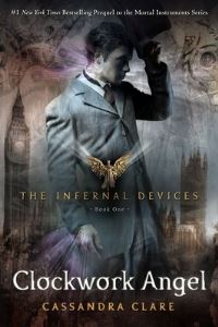 Book Cover for Clockwork Angel by Cassandra Clare