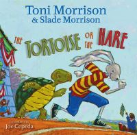 Book Cover for The Tortoise or the Hare by Toni Morrison, Slade Morrison, Joe Cepeda, Aesop