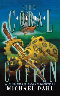 Book Cover for The Coral Coffin by Michael Dahl