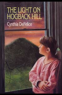 Book Cover for The Light on Hogback Hill by Cynthia Defelice