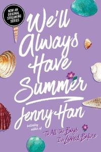 Book Cover for We'll Always Have Summer (Reprint) by Jenny Han