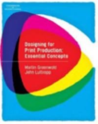 Book Cover for Designing for Print Production by John C Luttropp, Martin L Greenwald
