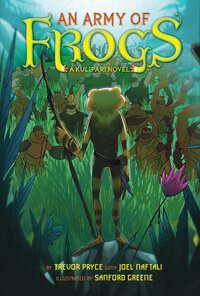 Book Cover for An Army of Frogs by Trevor Pryce, Joel Naftali