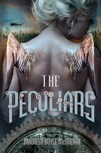 Book Cover for The Peculiars by Maureen McQuerry