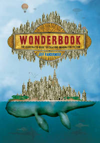 Book Cover for Wonderbook by Jeff VanderMeer