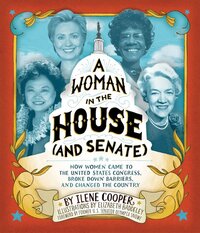 Book Cover for A Woman in the House and Senate by Ilene Cooper