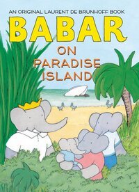 Book Cover for Babar on Paradise Island by Laurent de Brunhoff