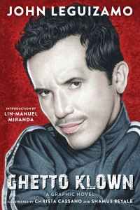 Book Cover for Ghetto Klown by John Leguizamo