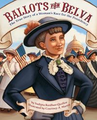 Book Cover for Ballots for Belva by Sudipta BardhanQuallen
