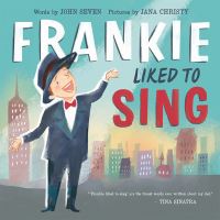Book Cover for Frankie Liked to Sing by John Seven