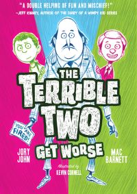 Book Cover for The Terrible Two Get Worse by Mac Barnett, Jory John