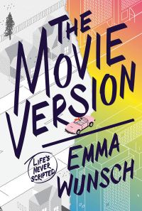 Book Cover for The Movie Version by Emma Wunsch