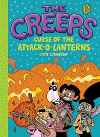 Book Cover for Curse of the Attack-O-Lanterns by Chris Schweizer