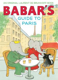 Book Cover for Babar's Guide to Paris by Phyllis Rose