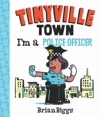 Book Cover for I'm a Police Officer by Brian Biggs