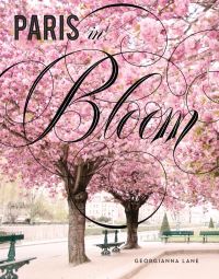 Book Cover for Paris in Bloom by Georgianna Lane