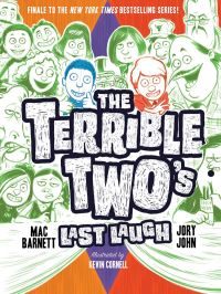 Book Cover for The Terrible Two's Last Laugh by Mac Barnett, Jory John