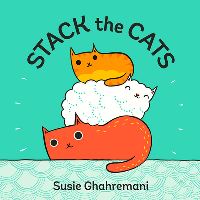 Book Cover for Stack the Cats by Susie Ghahremani