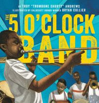 Book Cover for The 5 O'clock Band by Troy Andrews, Bill Taylor