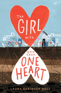 Book Cover for The Girl With More Than One Heart by Laura Geringer
